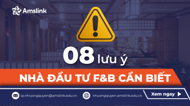 08 LƯU Ý KHI THAM GIA NHƯỢNG QUYỀN F&B TẠI VIỆT NAM - THÁCH THỨC LỚN CỦA NHÀ ĐẦU TƯ NGÀNH F&B